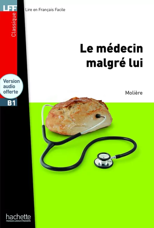 LFF Le Medecin malgre lui B1 + audio online - tantis.pl