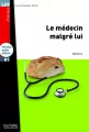 LFF Le Medecin malgre lui B1 + audio online - tantis.pl