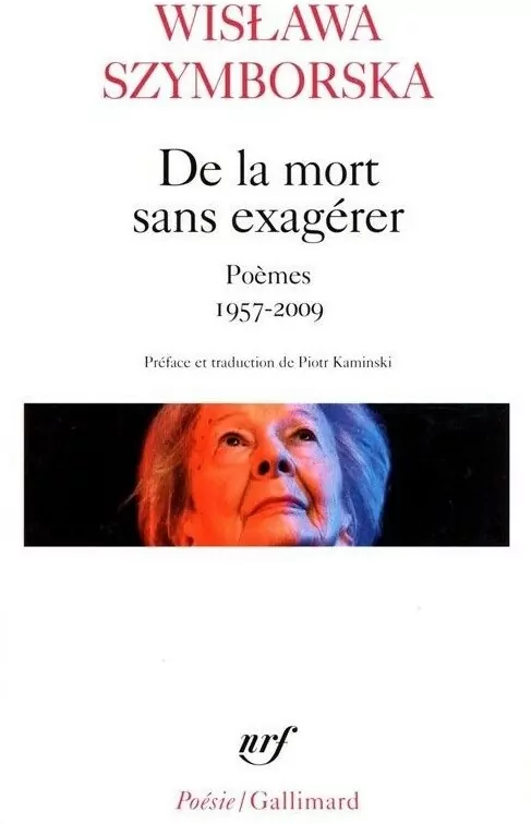 De la mort sans exagerer. Poemes 1957-2009 - tantis.pl