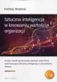 Sztuczna inteligencja w kreowaniu wartości organizacji - tantis.pl