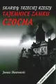 Tajemnice zamku Czocha. Skarby III Rzeszy - tantis.pl