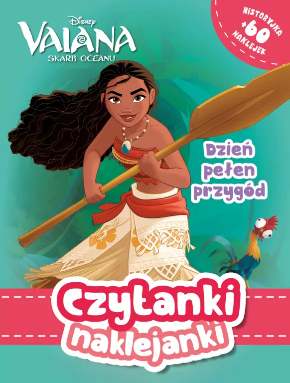 Czytanki naklejanki. Dzień pełen przygód. Vaiana - tantis.pl