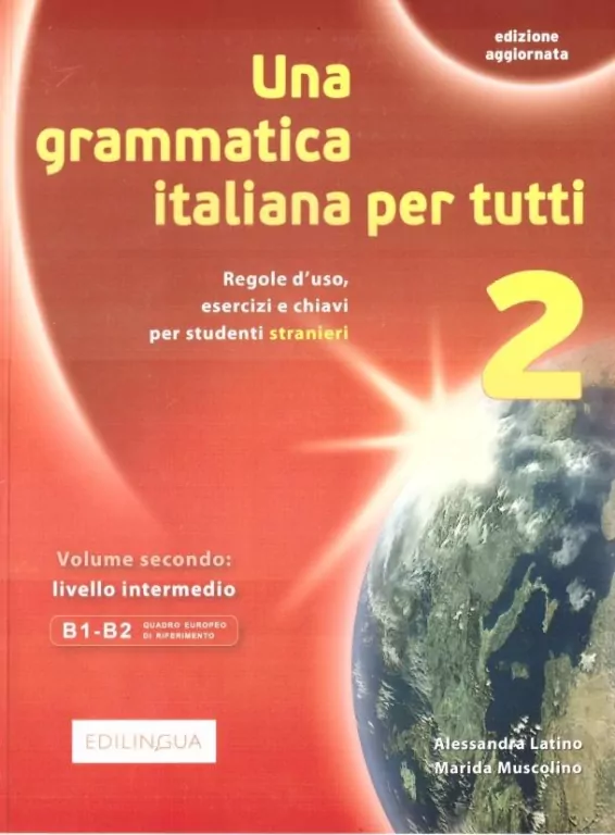 Grammatica italiana per tutti 2. Livello intermedio - tantis.pl