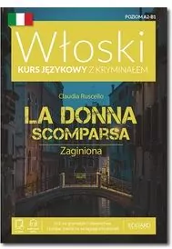 Włoski Kurs językowy z kryminałem. La Donna Scomparsa. Zaginiona - tantis.pl