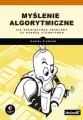 Myślenie algorytmiczne. Jak rozwiązywać problemy za pomocą algorytmów - tantis.pl