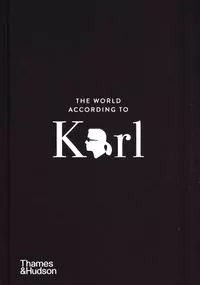The Wit and Wisdom of Karl Lagerfeld. The world sccording to Karl wer. angielska
