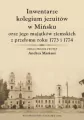 Inwentarze kolegium jezuitów w Mińsku oraz jego majątków ziemskich z przełomu roku 1773 i 1774 - tantis.pl