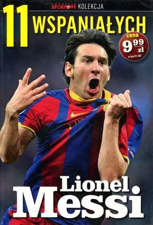 11 wspaniałych. Część 1. Lionel Messi - tantis.pl