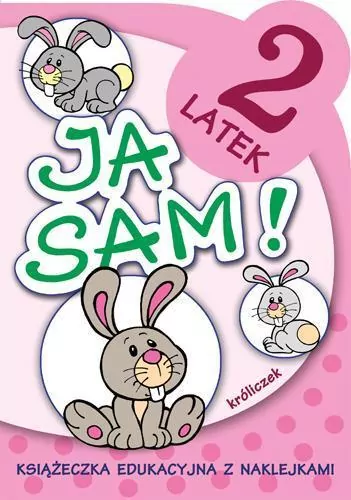 Ja sam! 2-latek. Króliczek - tantis.pl