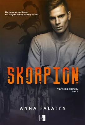 Skorpion. Prawniczka Camorry. Tom 1