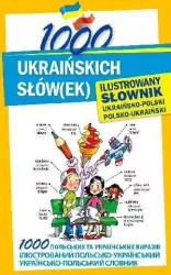 1000 ukraińskich słów(ek). Ilustrowany słownik