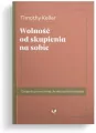 Wolność od skupienia na sobie w.2025 - tantis.pl