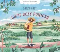 Gdzie oczy poniosą. Dusia i jej świat. Tom 1 - tantis.pl