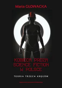 Kobieca proza science fiction w Polsce - tantis.pl