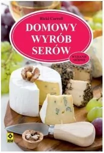 Domowy wyrób serów. Wydanie 7 - tantis.pl