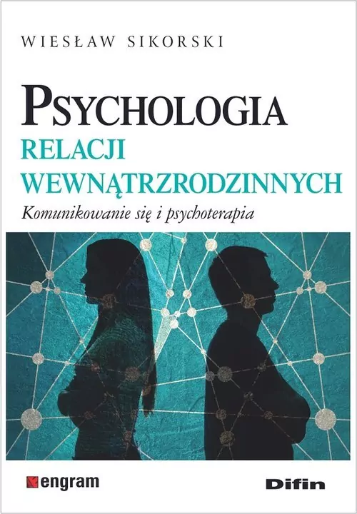 Psychologia relacji wewnątrzrodzinnych - tantis.pl