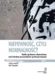 Niepweność, czyli normalność - tantis.pl