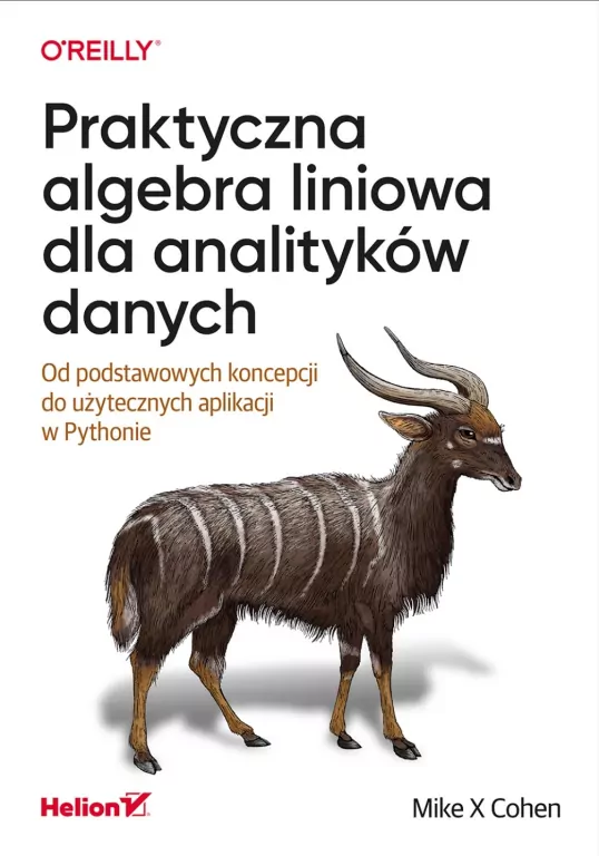 Praktyczna algebra liniowa dla analityków danych - tantis.pl
