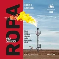 Ropa. Krew cywilizacji. Audiobook - tantis.pl