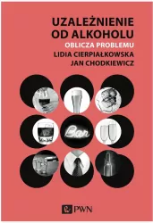 Uzależnienie od alkoholu. Oblicza problemu