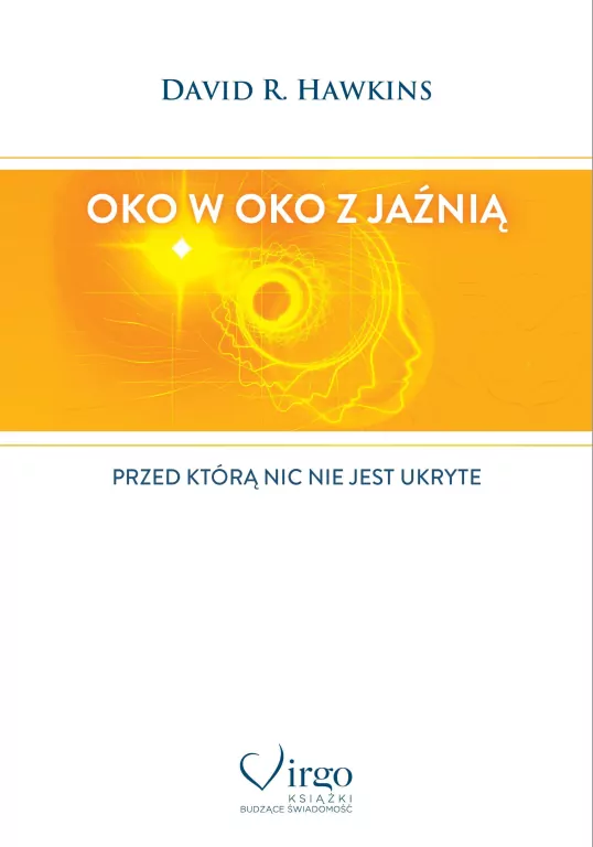 Oko w oko z jaźnią. Przed którą nic nie jest ukryte - tantis.pl