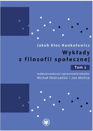 Wykłady z filozofii społecznej. Tom 2 - tantis.pl