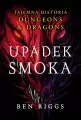 Upadek smoka. Tajemna historia Dungeons & Dragons - tantis.pl