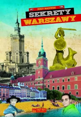Sekrety Warszawy. Sekrety