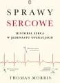 Sprawy sercowe. Historia serca w jedenastu operacjach - tantis.pl