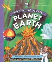 The Spectacular Science of Planet Earth - tantis.pl
