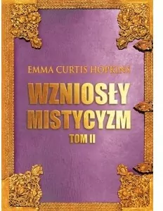 Wzniosły mistycyzm. Tom 2 - tantis.pl