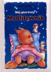 Mój pierwszy modlitewnik.