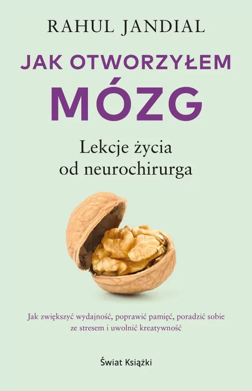 Jak otworzyłem mózg. Lekcje życia od neurochirurga - tantis.pl