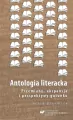 Antologia literacka. Seria pierwsza. Przemiany.. - tantis.pl
