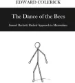 The Dance of the Bees. Samuel Becketts Radical... - tantis.pl