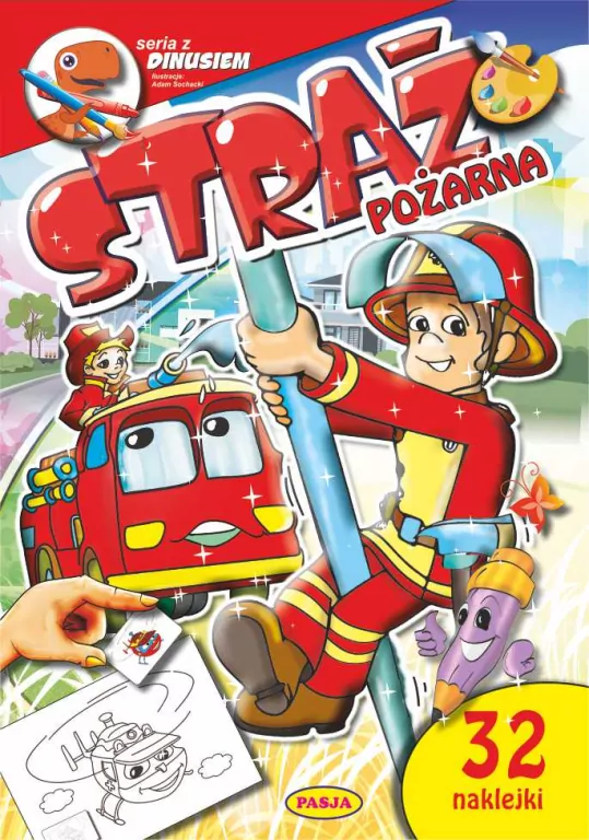 Straż pożarna. Seria z Dinusiem - tantis.pl