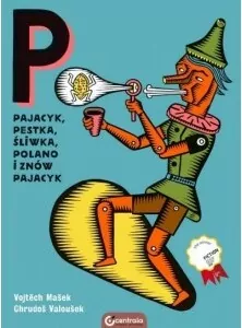 Pajacyk, Pestka, Śliwka, Polano i znów Pajacyk - tantis.pl