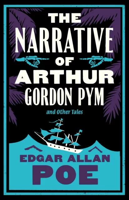 The Narrative of Arthur Gordon Pym and Other Tales - tantis.pl