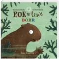 Bóbr. Rok w lesie - tantis.pl