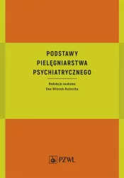Podstawy pielęgniarstwa psychiatrycznego