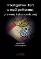 Przestępstwo i kara w myśli politycznej,prawnej i ekonomicznej - tantis.pl