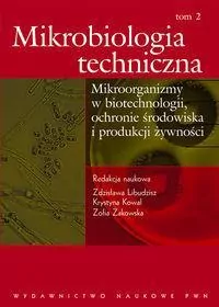 Mikrobiologia techniczna Tom 2 - tantis.pl