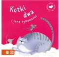 Kotki dwa i inne rymowanki. Moje pierwsze bajeczki - tantis.pl