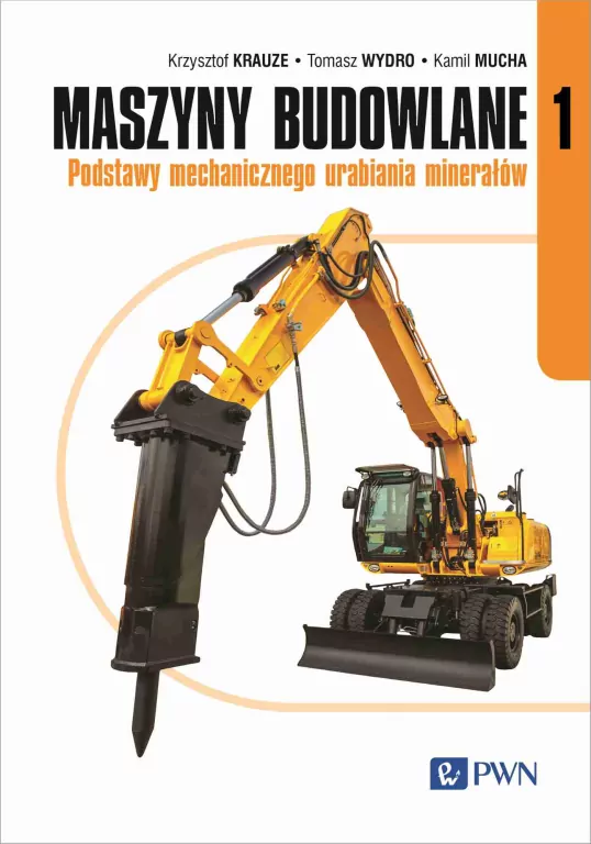 Maszyny budowlane cz.1 Podstawy mechanicznego... - tantis.pl