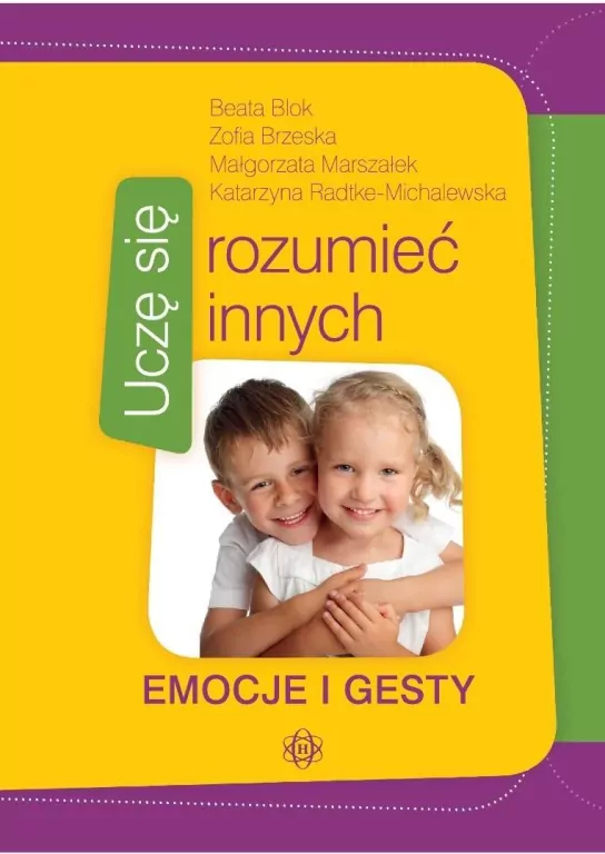 Uczę się rozumieć innych. Emocje i gesty - tantis.pl