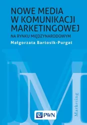 Nowe media w komunikacji marketingowej na rynku międzynarodowym