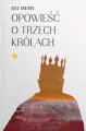 Opowieść o trzech królach - tantis.pl