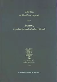 Susanna, ex Danielis 13. tragoedia. Zuzanna, tragedia z 13 rozdziału Księgi Daniela - tantis.pl