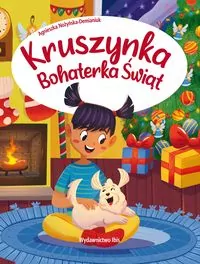 Kruszynka. Bohaterka świąt - tantis.pl