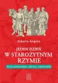 Jeden dzień w starożytnym Rzymie - tantis.pl